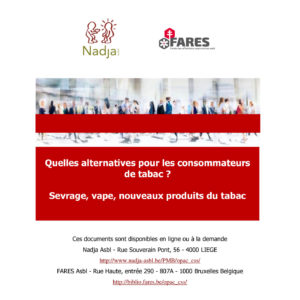 Quelles alternatives pour les consommateurs de tabac? Sevrage, vape, nouveaux produits du tabac
