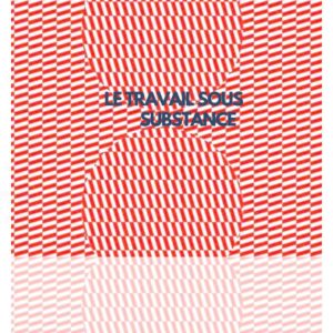 Sélection documentaire mensuelle Janvier 2026 : Le travail sous substance